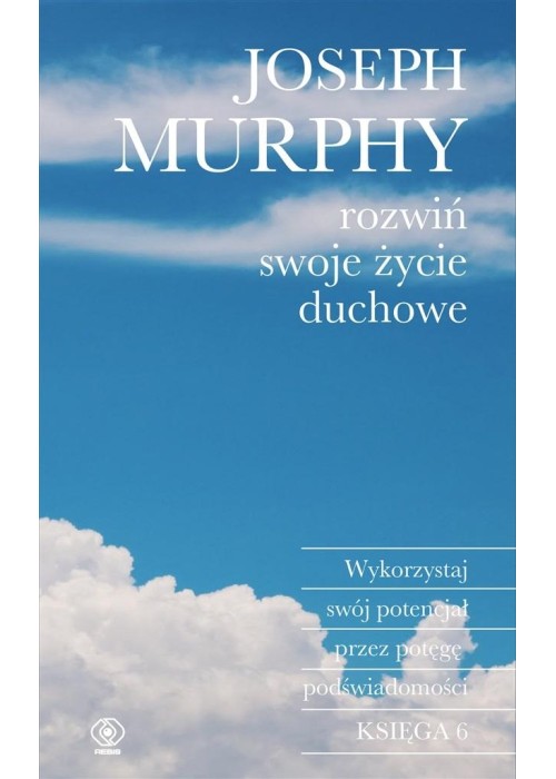 Rozwiń swoje życie duchowe