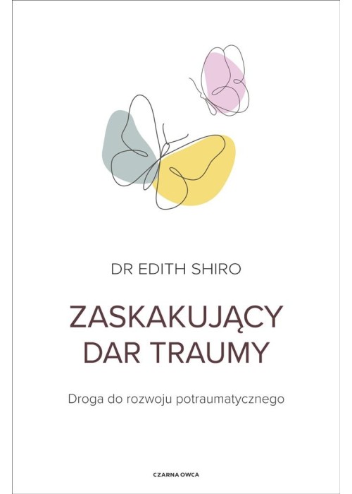 Zaskakujący dar traumy