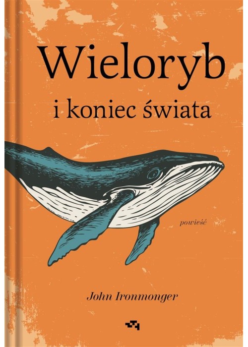 Wieloryb i koniec świata