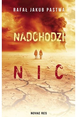 Nadchodzi nic