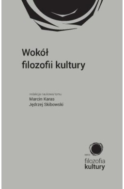 Wokół filozofii kultury