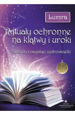 Rytuały ochronne na klątwy i uroki