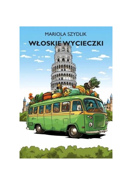 Włoskie wycieczki