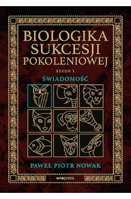 Biologika Sukcesji Pokoleniowej Sezon I Świadomość