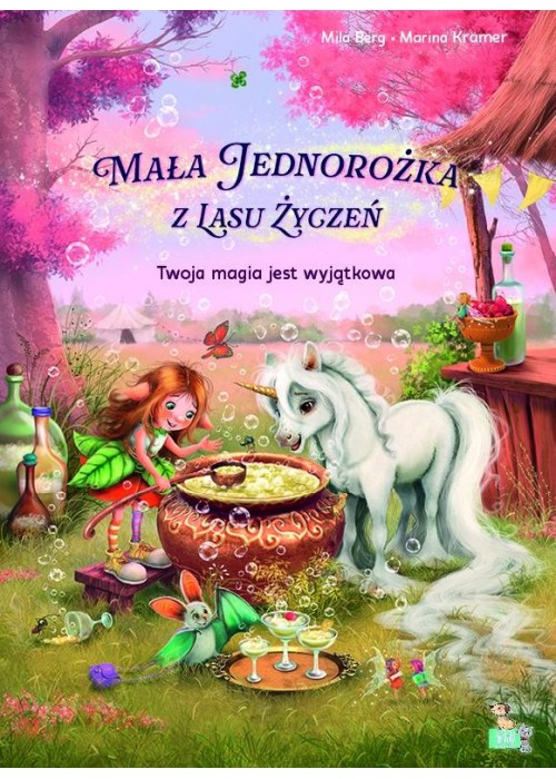 Mała Jednorożka. Twoja magia jest wyjątkowa