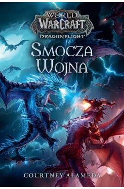 World of Warcraft: Smocza wojna