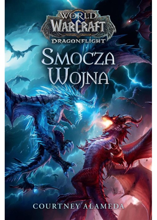 World of Warcraft: Smocza wojna