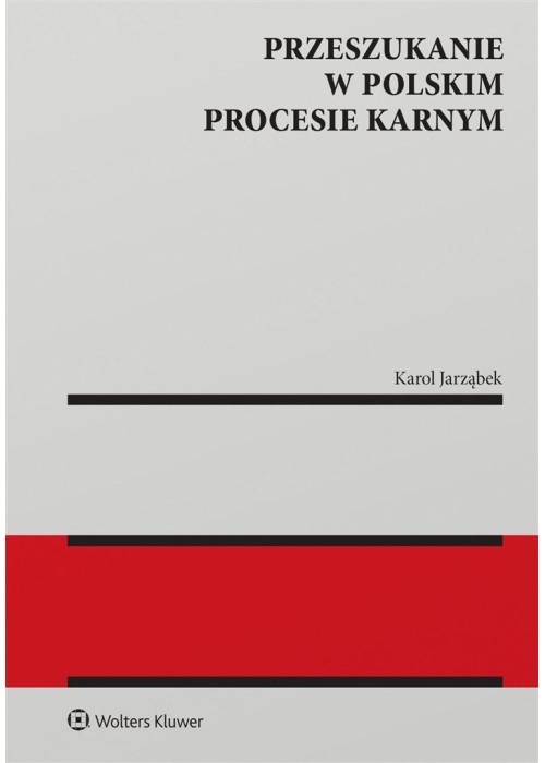 Przeszukanie w polskim procesie karnym