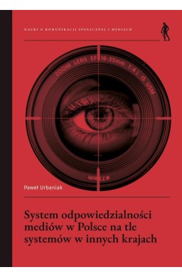 System odpowiedzialności mediów w Polsce na tle...