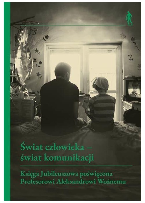 Świat człowieka - świat komunikacji