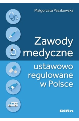 Zawody medyczne ustawowo regulowane w Polsce