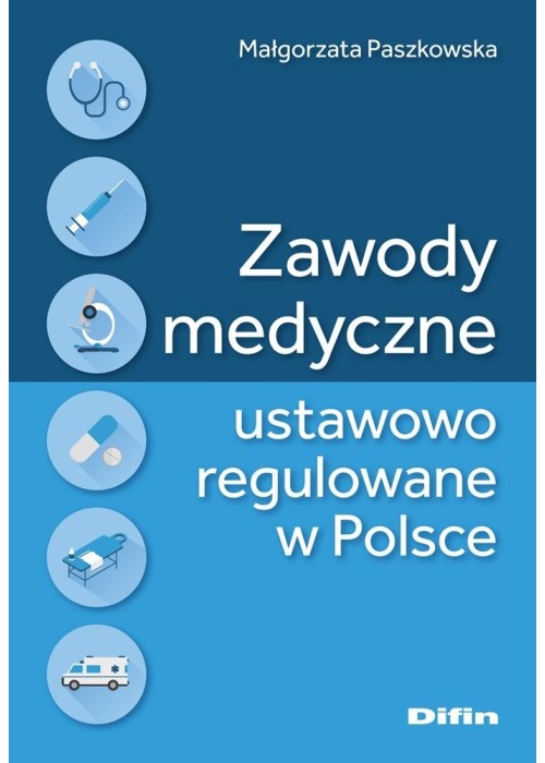 Zawody medyczne ustawowo regulowane w Polsce