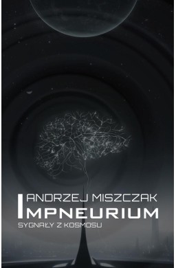 Impneurium. Sygnały z kosmosu