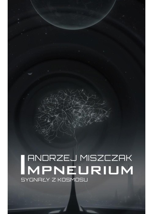 Impneurium. Sygnały z kosmosu