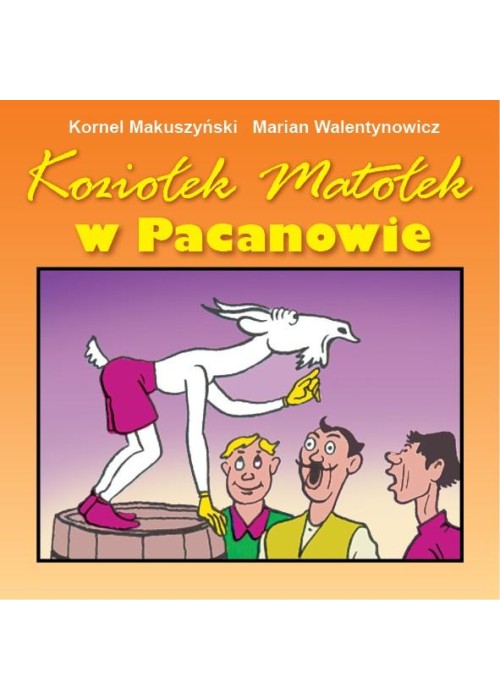 Koziołek Matołek w Pacanowie