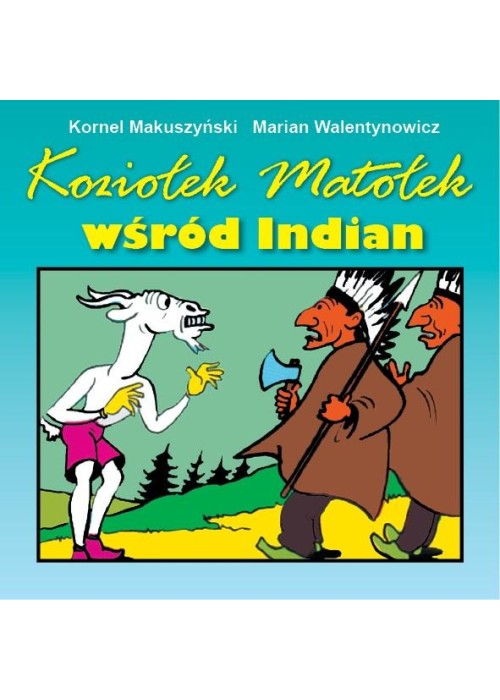 Koziołek Matołek wśród Indian