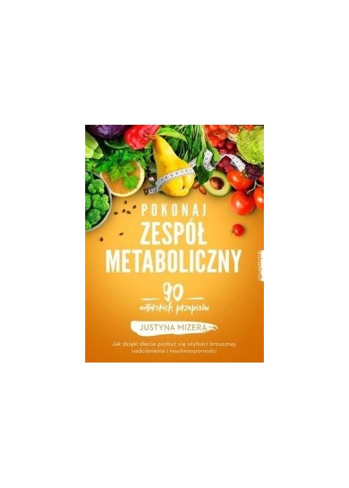 Pokonaj zespół metaboliczny