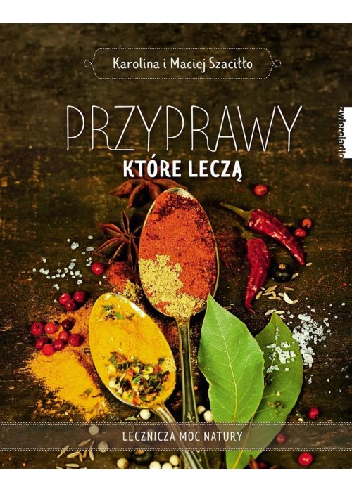 Przyprawy, które leczą