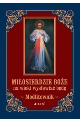 Miłosierdzie Boże na wieki... Modlitewnik (mały)