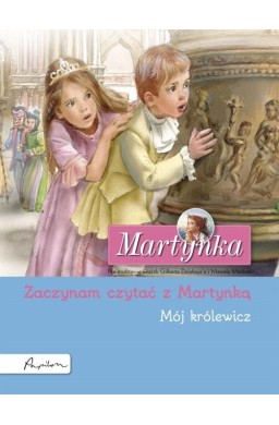 Martynka. Mój królewicz