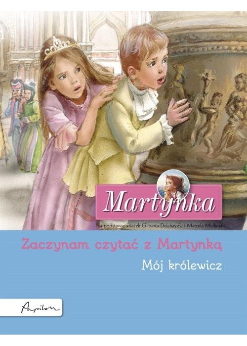 Martynka. Mój królewicz