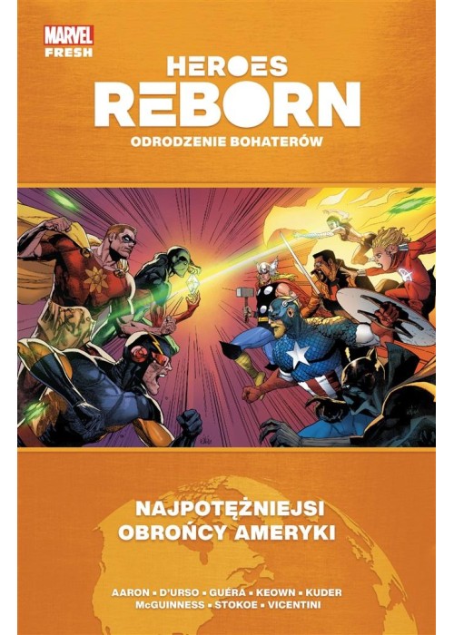 Heroes Reborn Odrodzenie bohaterów Najpotężniejsi