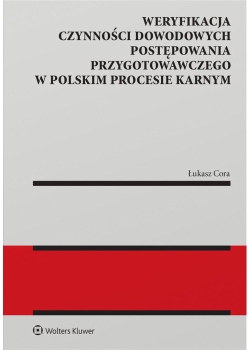 Weryfikacja czynności dowodowych postępowania..