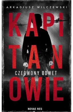 Kapitanowie. Czerwony odwet