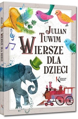 Julian Tuwim. Wiersze dla dzieci