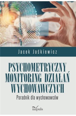 Psychometryczny monitoring działań wychowawczych