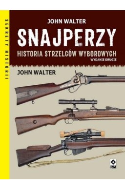 Snajperzy Historia strzelców wyborowych w.2