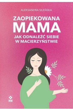 Zaopiekowana mama w.2