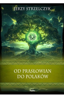 Od Prasłowian do Polaków