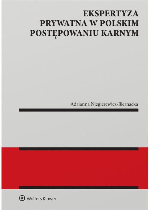 Ekspertyza prywatna w polskim postępowaniu karnym