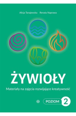 Żywioły Poziom 2 Materiały na zajęcia rozwijające