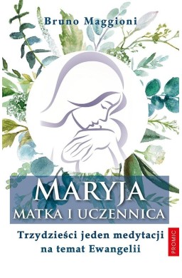 Maryja - Matka i uczennica