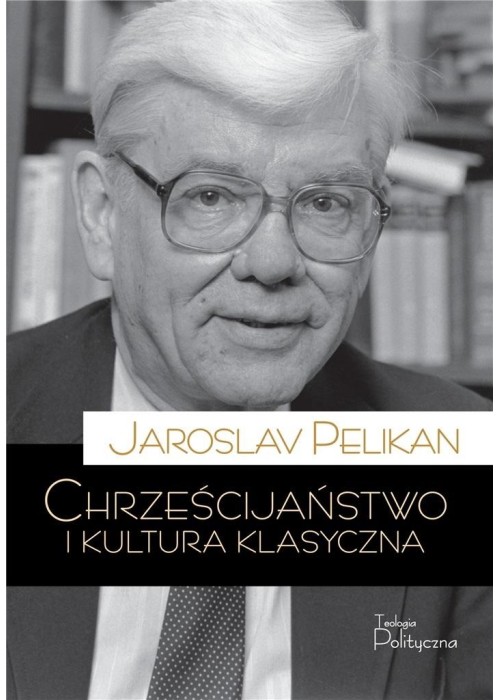 Chrześcijaństwo i kultura klasyczna