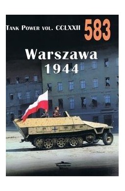 Tank Power Vol. CCLXXII Warszawa 1944 Nr 583