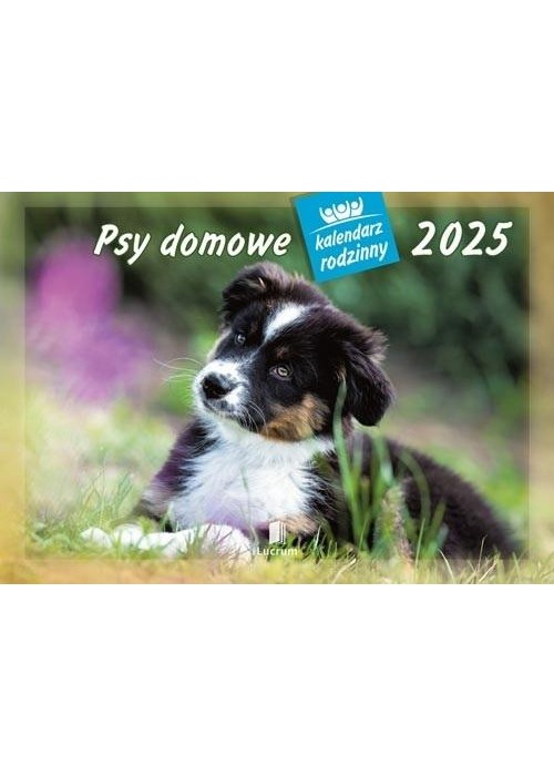 Kalendarz 2025 Rodzinny Psy domowe