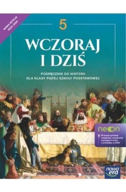 Historia SP 5 Wczoraj i dziś neon Podr.