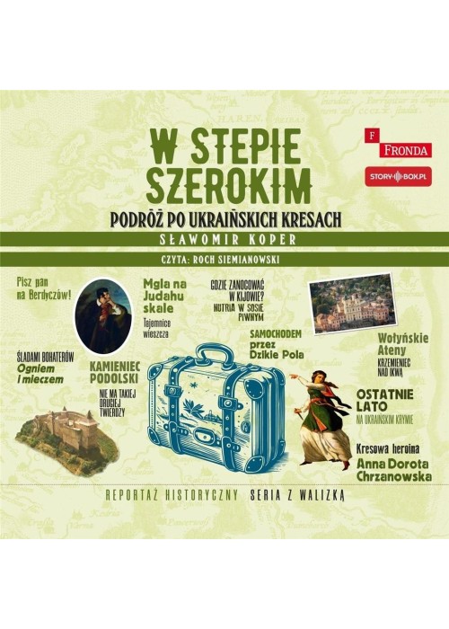 W stepie szerokim. Podróż po... audiobook