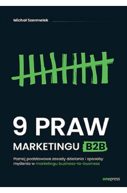 9 praw marketingu B2B