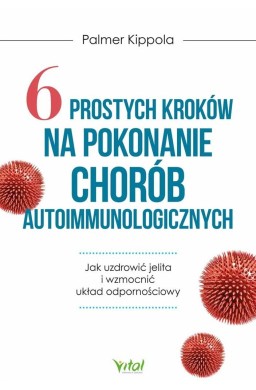 6 prostych kroków na pokonanie chorób..