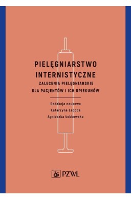 Pielęgniarstwo internistyczne. Zalecenia...