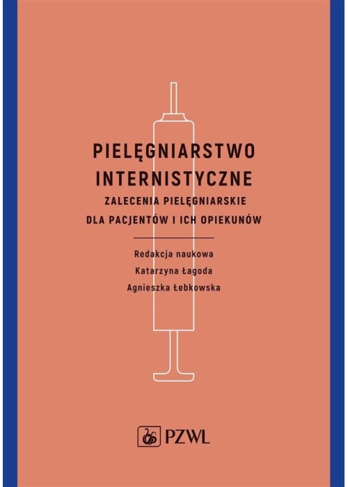 Pielęgniarstwo internistyczne. Zalecenia...