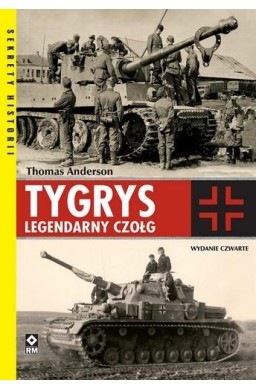 Tygrys. Legendarny czołg w.4