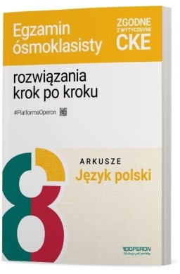 Język polski SP 8 Arkusze Egzamin ósmoklasisty