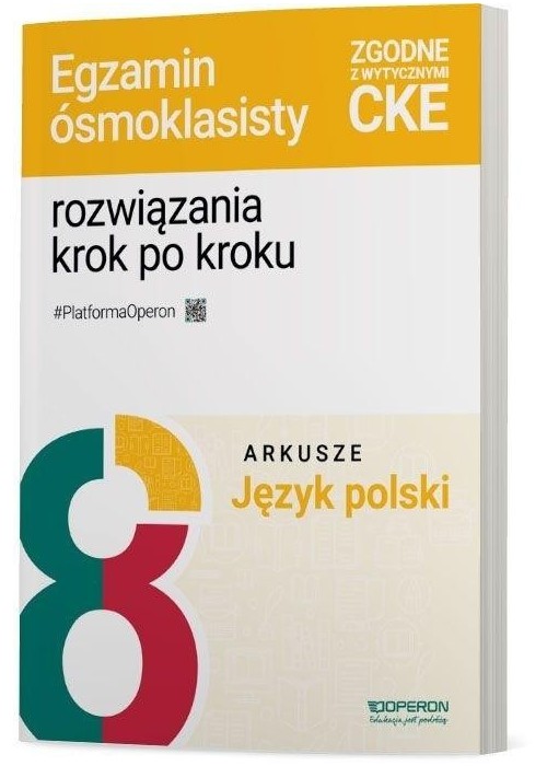 Język polski SP 8 Arkusze Egzamin ósmoklasisty