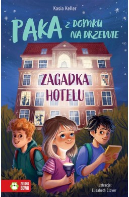 Paka z domku na drzewie. Zagadka hotelu