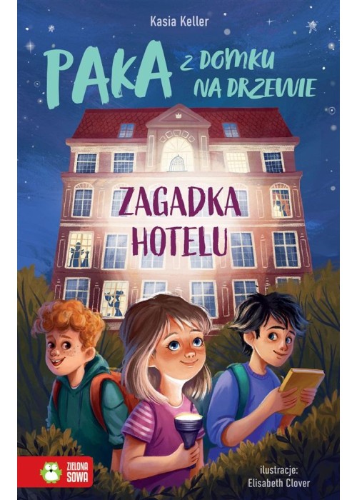 Paka z domku na drzewie. Zagadka hotelu